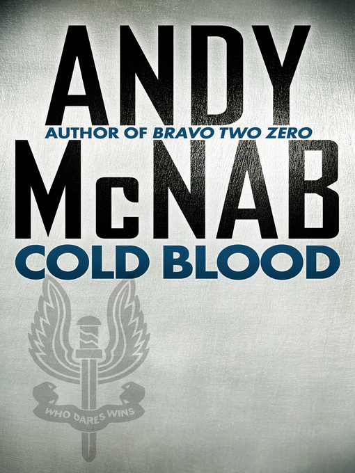 Title details for Cold Blood by Andy McNab - Available